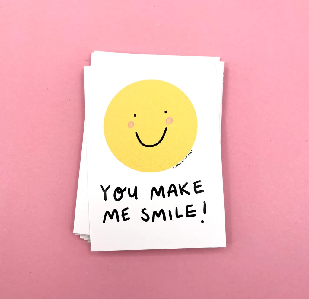 You Make Me Smile Note Card